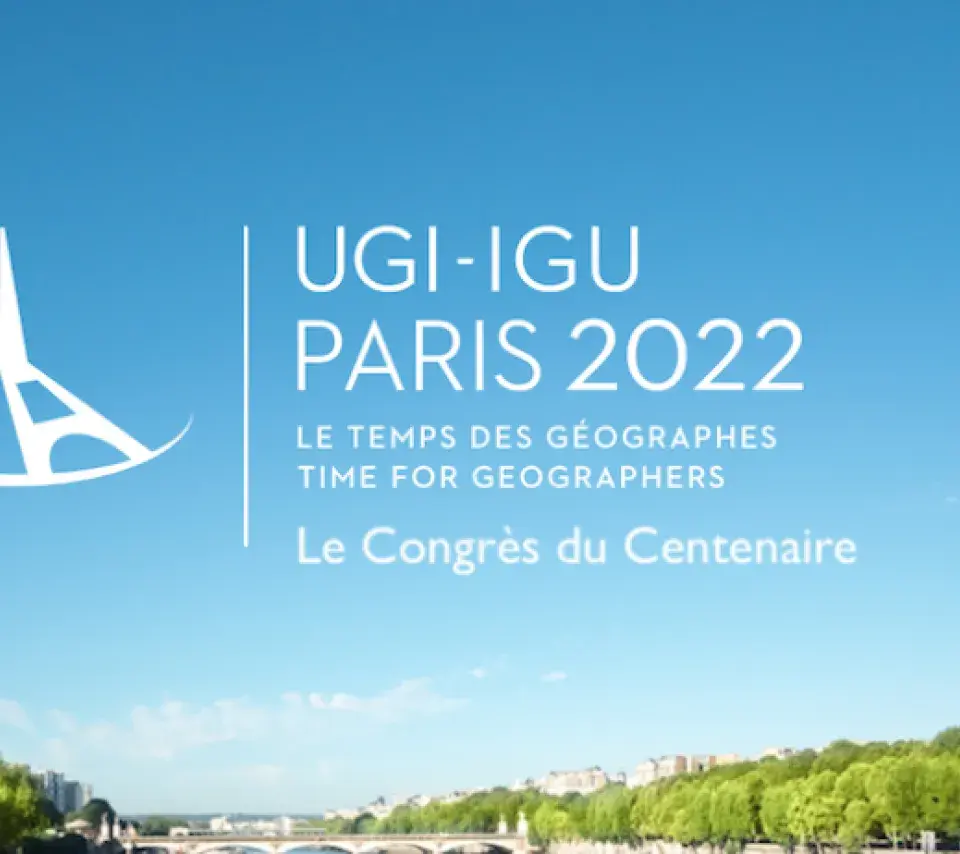 UGI IGU Paris 2022 Le temps des géographes Le Congrès du Centenaire