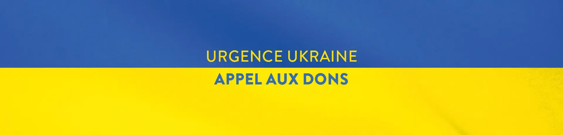 Urgence Ukraine - Appel aux dons