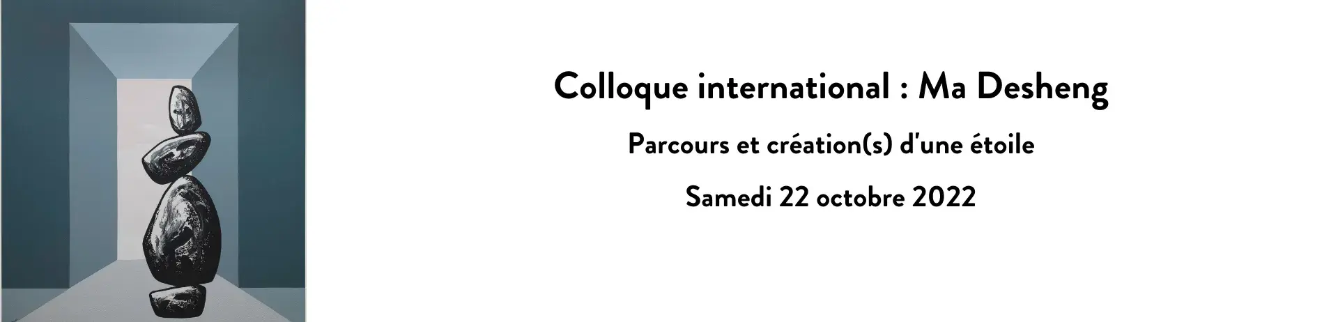 Colloque international Ma Desheng