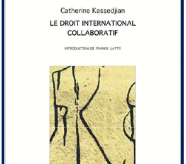 Le droit international collaboratif