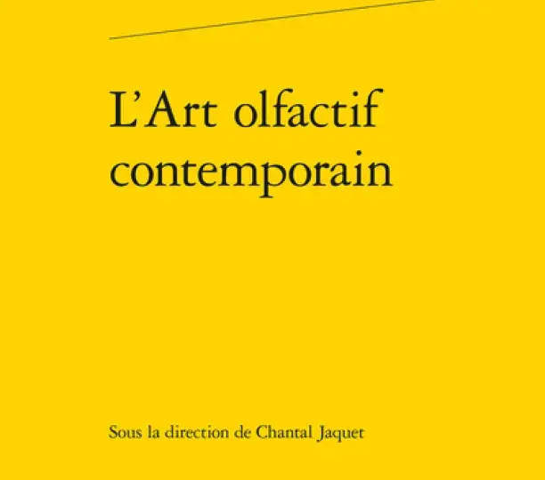 L’Art olfactif contemporain