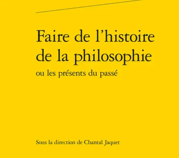 Faire de l’histoire de la philosophie 