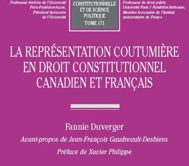 La représentation coutumière en droit constitutionnel canadien et français